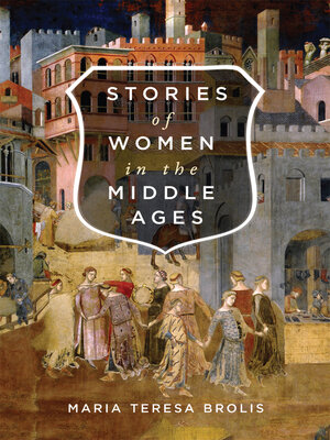 cover image of Stories of Women in the Middle Ages